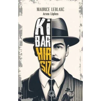 Kibar Hırsız -Maurice Leblanc- Q Yayınları