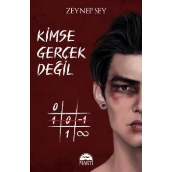 Kimse Gerçek Değil-Zeynep Sey-Martı Yayınları