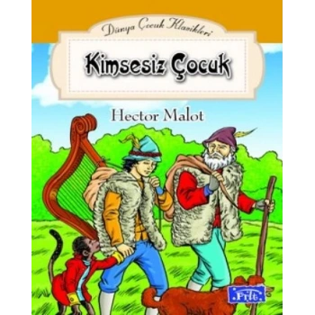 Kimsesiz Çocuk - Hector Malot - Parıltı Yayınları