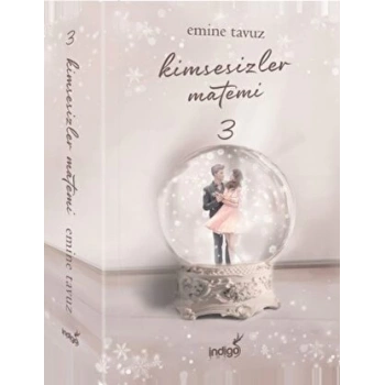 Kimsesizler Matemi 3 (Karton Kapak) - Emine Tavuz - İndigo Yayınları