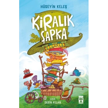 Kiralık Şapka-Hüseyin Keleş-İlk Genç Timaş