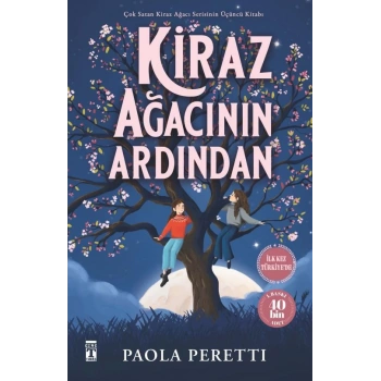Kiraz Ağacının Ardından-Paola Peretti-Genç Timaş