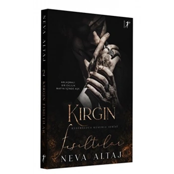 Kırgın Fısıltılar - Neva Altaj - Artemis Yayınları