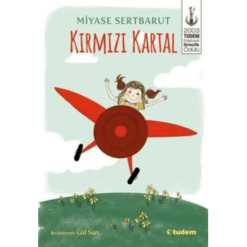 Kırmızı Kartal - Miyase Sertbarut - Tudem Yayınları