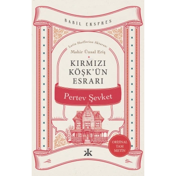 Kırmızı Köşkün Esrarı-Pertev Şevket-Kafka Kitap