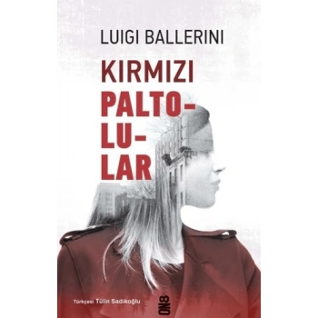 Kırmızı Paltolular-Luigi Ballerini- On8 Kitap