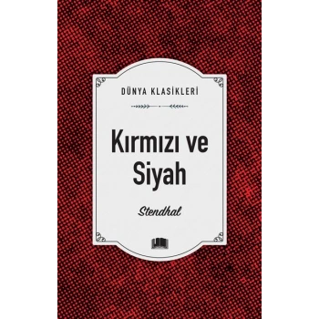 Kırmızı ve Siyah - Stendhal - Ema Yayınları