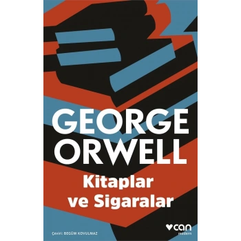 Kitaplar ve Sigaralar - George Orwell - Can Yayınları