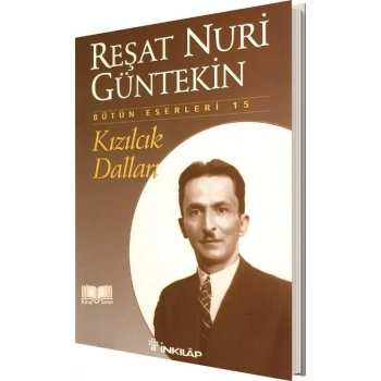 Kızılcık Dalları - Reşat Nuri Güntekin - İnkılap Yayınları