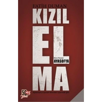 Kızılelma Ayasofya - Fatih Duman - Nesil Yayınları