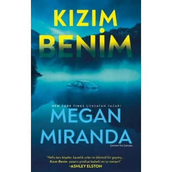 Kızım Benim- Megan Miranda- İndigo Kitap