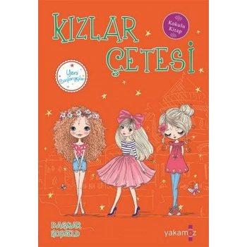 Kızlar Çetesi 5-Yeni Başlangıçlar- Dagmar Hobfeld-Yakamoz Yayınları