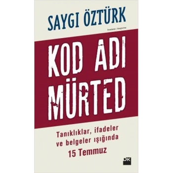 Kod Adı Mürted - Saygı Öztürk - Doğan Kitap
