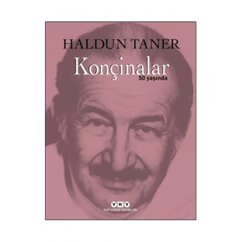 Konçinalar 50 Yaşında - Haldun Taner - Yapı Kredi Yayınları