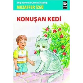 Konuşan Kedi - Muzaffer İzgü - Bilgi Yayınevi