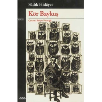 Kör Baykuş - Sadık Hidayet - Yapı Kredi Yayınları