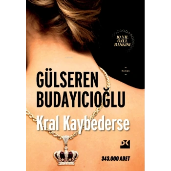 Kral Kaybederse-(Ciltli)-Gülseren Budayıcıoğlu-Doğan Kitap