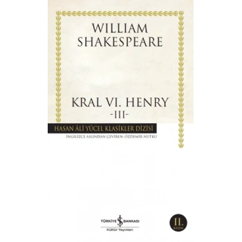 Kral VI. Henry-3 (Karton Kapak) - William Shakespeare - İş Bankası Kültür Yayınları