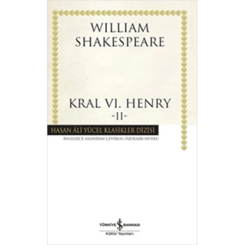 Kral VI. Henry-2 (Karton Kapak) - William Shakespeare - İş Bankası Kültür Yayınları