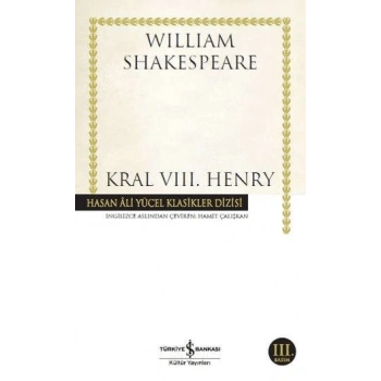 Kral VIII. Henry (Karton Kapak) - William Shakespeare - İş Bankası Kültür Yayınları