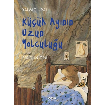 KÜÇÜK AYININ UZUN YOLCULUĞU / YALVAÇ URAL / YAPI KREDİ YAYINLARI