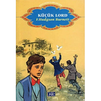 Küçük Lord -  Frances Hodgson Burnett - Parıltı Yayınları