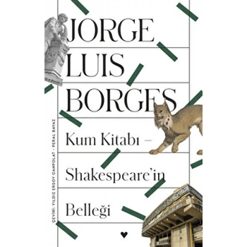 Kum Kitabı-Shakespearin Belleği - Jorge Luis Borges - Can Yayınları
