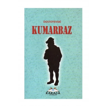 Kumarbaz- Dostoyevski -Karaca Yayınları