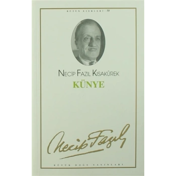 Künye - Necip Fazıl Kısakürek - Büyük Doğu Yayınları
