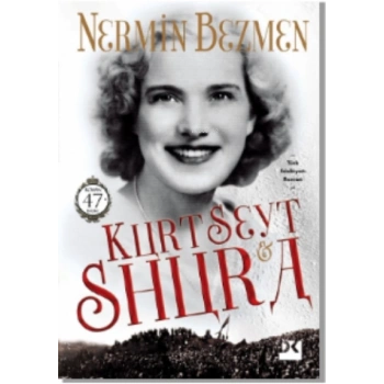 Kurt Seyt Shura-Nermin Bezmen-Doğan Kitap Yayınevi