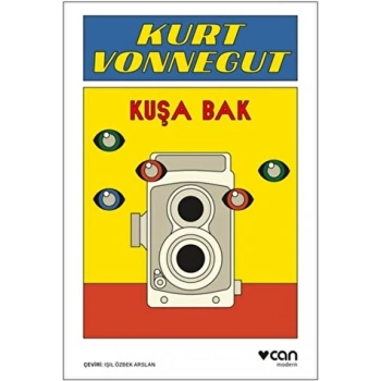 Kuşa Bak - Kurt Vonnegut - Can Yayınları