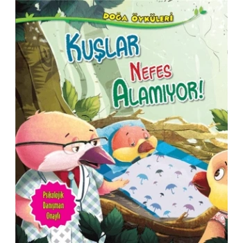 Kuşlar Nefes Almıyor - Parıltı Yayınları