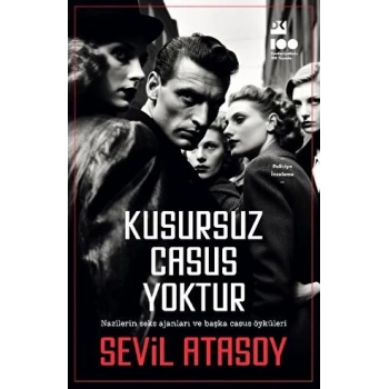 Kusursuz Casus Yoktur - Sevil Atasoy - Doğan Kitap
