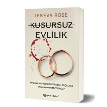 Kusursuz Evlilik - Jeneva Rose - Epsilon Yayınları