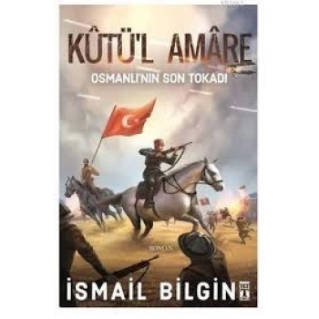 Kutül Amare - İsmail Bilgin - Genç Timaş Yayınları