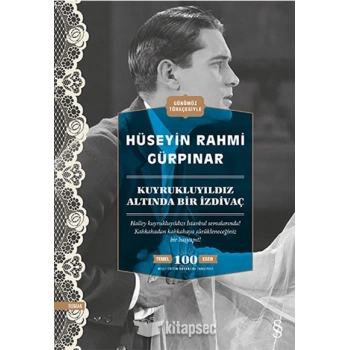 Kuyrukluyıldız Altında Bir İzdivaç - Hüseyin Rahmi Gürpınar - Everest Yayınları