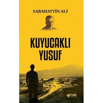 KUYUCAKLI YUSUF-SABAHATTİN ALİ-FARK YAYINLARI