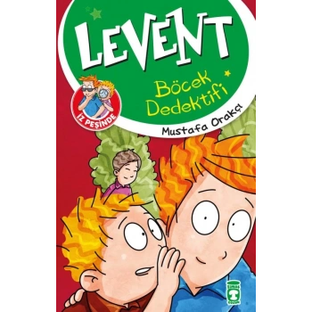 Levent Böcek Dedektifi-(Levent İz Peşinde 1)-Mustafa Orakçı-Timaş Yayınları