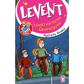 Levent Kamili Kurtarma Operasyonu-(Levent İz Peşinde 5)-Mustafa Orakçı-Timaş Yayınları