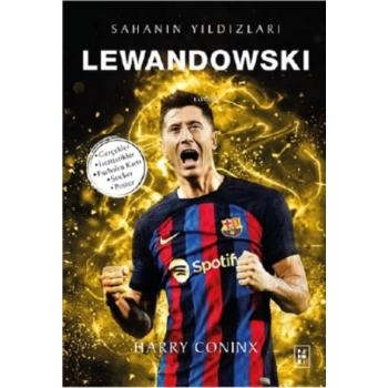 Lewandowski -Sahanın Yıldızları -(Futbol)- Harry Coninx - Parodi Yayınları