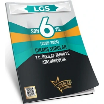 LGS Son 6 Yıl İnkılap Tarihi Çıkmış Sorular-Liderler Karması