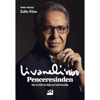Livanelinin Penceresinden - Zafer Köse - Doğan Kitap