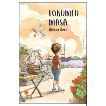 LOKUMLU MASA - GÜRSEN ÖZEN - GÜNIŞIĞI YAYINLARI