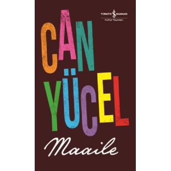 Maaile - Can Yücel - İş Bankası Kültür Yayınları