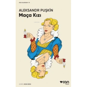Maça Kızı (Kısa Klasik) - Aleksandr Sergeyiç Puşkin - Can Yayınları