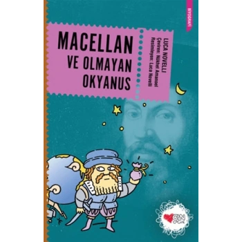 Macellan ve Olmayan Okyanus-Luca Novelli-Can Çocuk