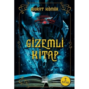 Macera Serisi 1-Gizemli Kitap-Murat Kömür-Anatolia Kitap