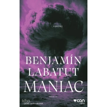 Manıac-Benjamin Labatut-Can Yayınları