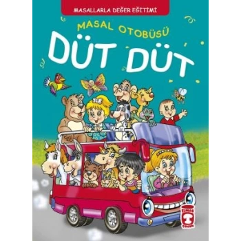 Masal Otobüsü Düt Düt -1.Sınıf Hikaye (Karton Kapak) - Timaş Çocuk Yayınları