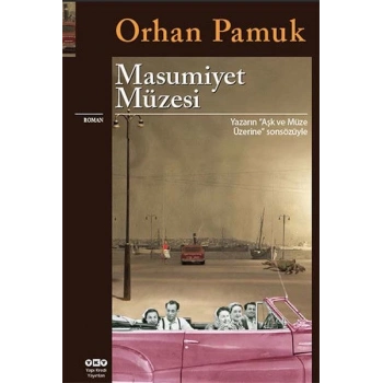 Masumiyet Müzesi - Orhan Pamuk - Yapı Kredi Yayınları